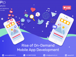 How an On-demand App Can Help Grow Your Business On-demand Mobile App Development