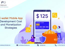 Ewallet Mobile App Development Cost and Monetization Strategies Ewallet Mobile App Development