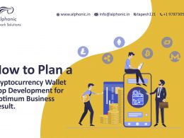 How to Plan a Cryptocurrency Wallet App Development for Optimum Business Result Cryptocurrency Wallet App Development