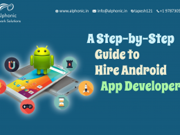 A Step-by-Step Guide to Hire Android App Developers Hire Android App Developers | Android app development