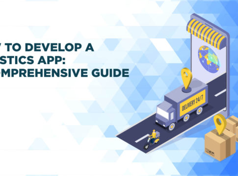 How to Develop a Logistics App: A Comprehensive Guide How to Develop a Logistics App_ A Comprehensive Guide